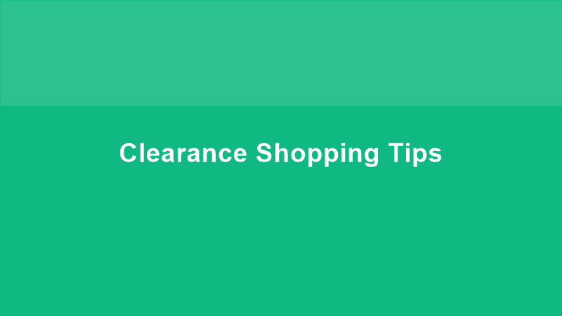 Clearance Shopping Tips