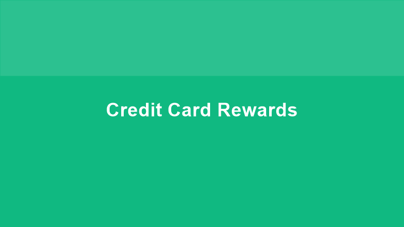 Credit Card Rewards