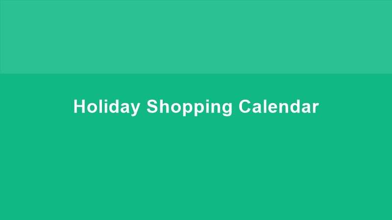 Holiday Shopping Calendar