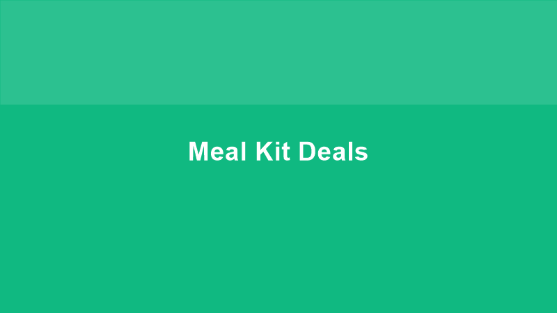 Meal Kit Deals